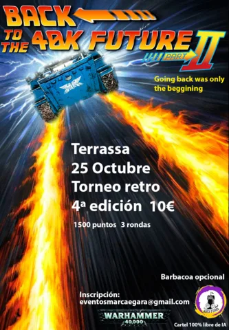 Cartel de Back to the 40K Future II - Torneo Retro 4.ª edición